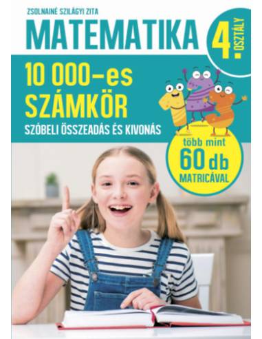 Matematika 4. osztály - 10000-es számkör - Szóbeli összeadás és kivonás