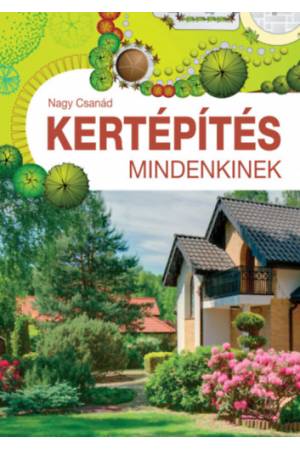 Kertépítés mindenkinek