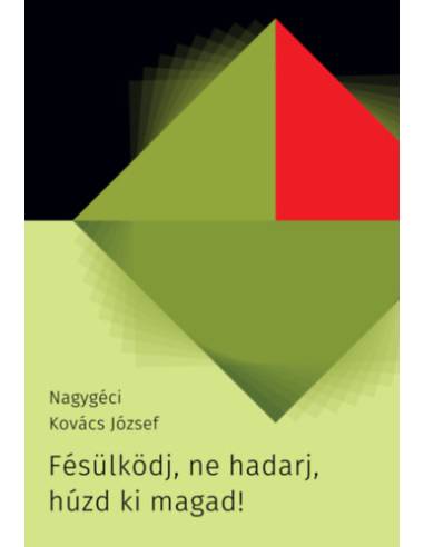 Fésülködj, ne hadarj, húzd ki magad!