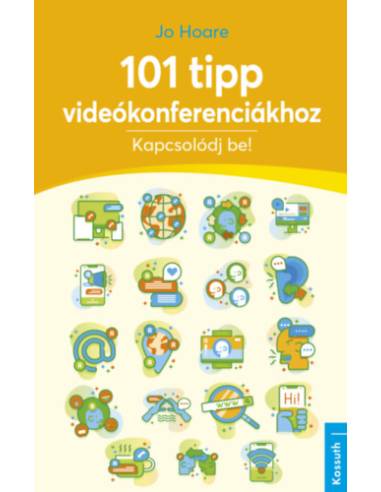 101 tipp videókonferenciákhoz - Jo Hoare