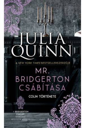 Mr. Bridgerton csábítása - Colin története - A Bridgerton család 4.