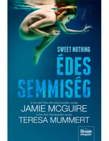 Sweet Nothing - Édes semmiség