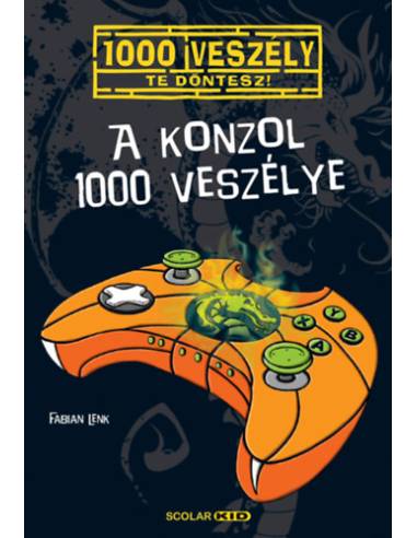 A konzol 1000 veszélye