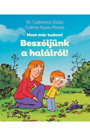 Beszéljünk a halálról! - Most már tudom!