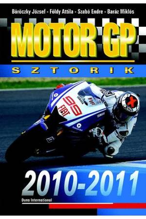Motor GP Sztorik 2010-2011 - Böröczky J. Szabó E. Baráz Miklós Földy Attila