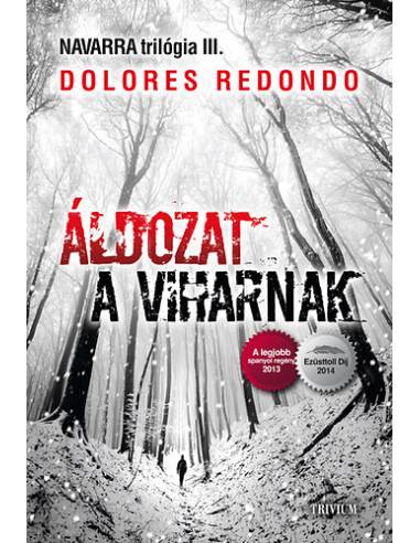 Áldozat a viharnak - Navarra trilógia III.