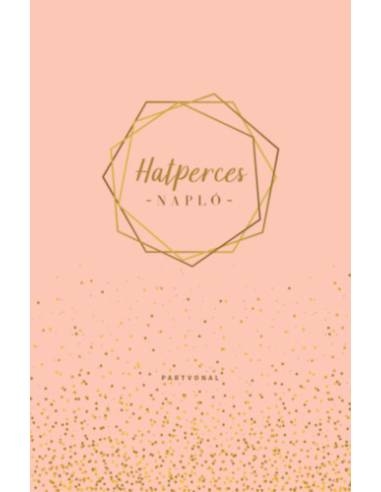 Hatperces napló