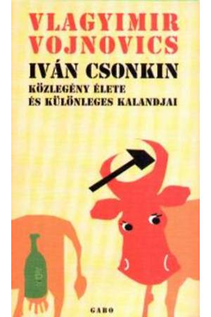 Iván Csonkin közlegény élete és különleges kalandjai