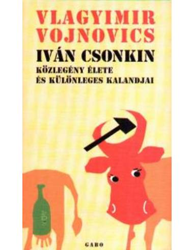 Iván Csonkin közlegény élete és különleges kalandjai