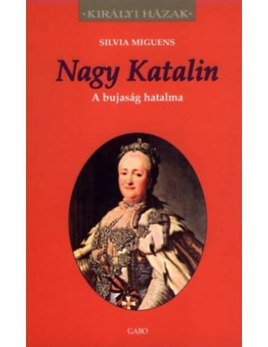 Nagy Katalin  - A bujaság hatalma
