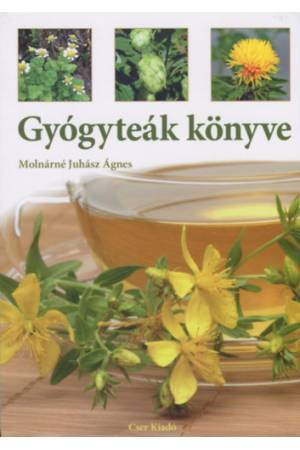 Gyógyteák könyve - 3. bővített, átdolgozott kiadás