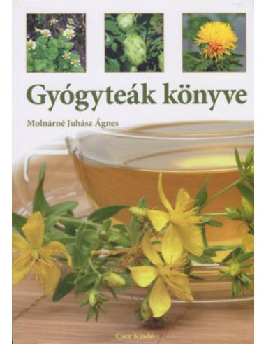 Gyógyteák könyve - 3. bővített, átdolgozott kiadás
