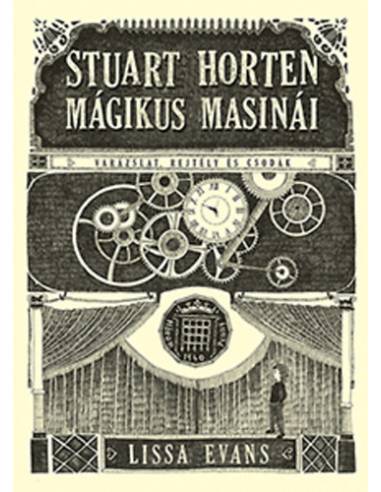 Stuart Horten mágikus masinái