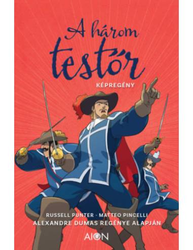 A három testőr - Képregény - Russell Punter