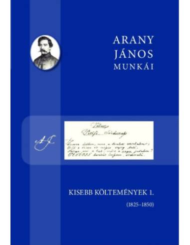 Kisebb költemények 1. - 1825-1850