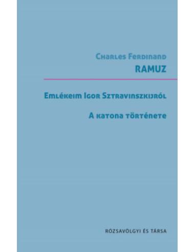 Emlékeim Sztravinszkijról / A katona története
