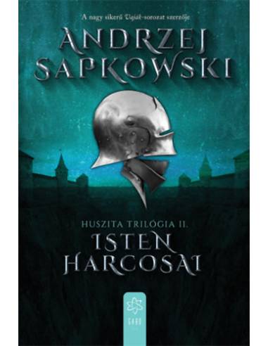 Isten harcosai - Huszita-trilógia II.