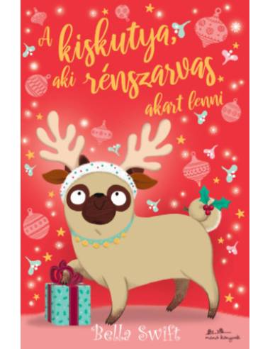 A kiskutya, aki rénszarvas akart lenni
