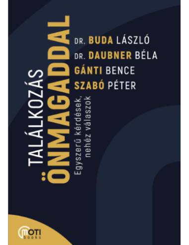 Találkozás önmagaddal - Egyszerű kérdések, nehéz válaszok