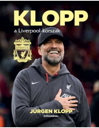 Klopp, a Liverpool-korszak