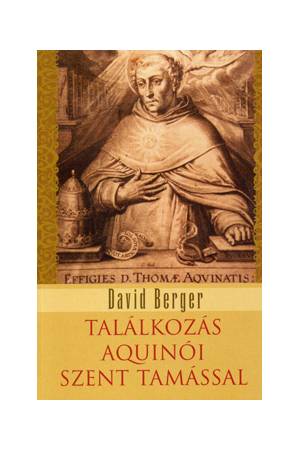Találkozás Aquinói Szent Tamással - David Beger