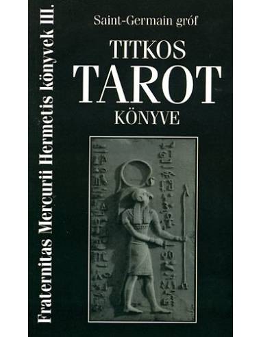 Saint-Germain gróf titkos tarot könyve