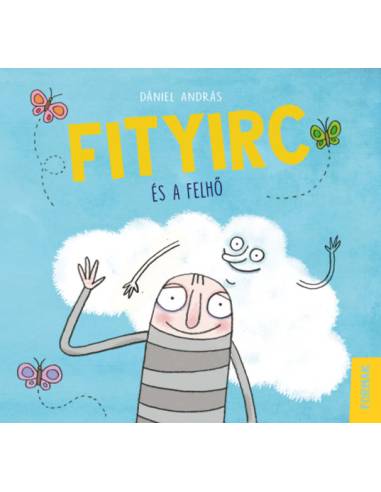 Fityirc és a felhő