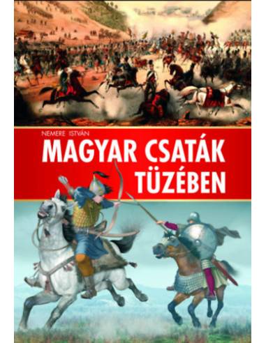 Magyar csaták tüzében
