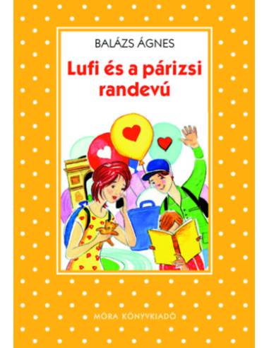 Lufi és a párizsi randevú