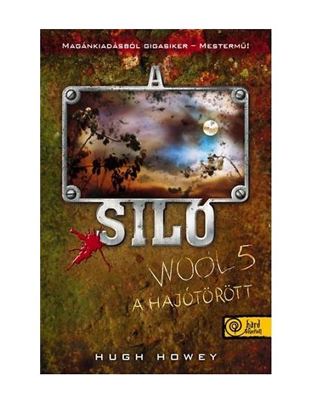 A Siló - Wool 5. - A hajótörött - Keménytábla