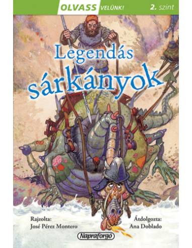 Olvass velünk! (2) - Legendás sárkányok