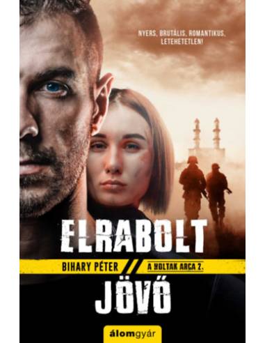 Elrabolt jövő