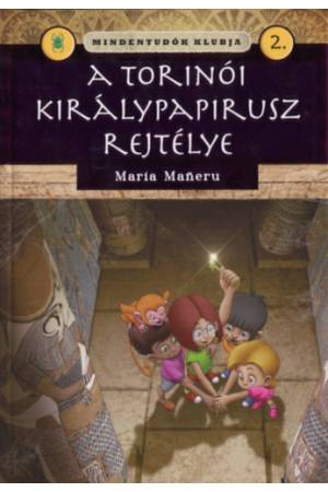 Mindentudók klubja 2. - A torinói királypapirusz rejtélye