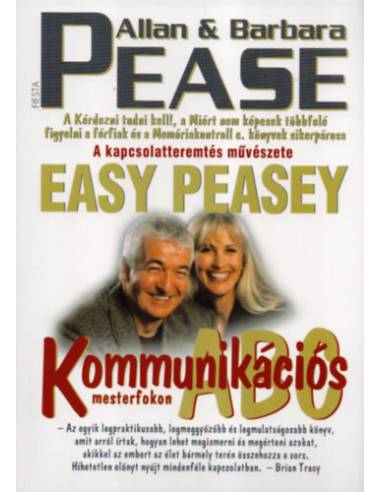 Kommunikációs ABC mesterfokon - A kapcsolatteremtés művészete -easy peasey