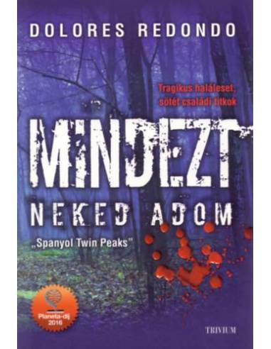 Mindezt neked adom