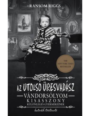 Az utolsó üresvadász - Vándorsólyom kisasszony különleges gyermekeinek hatodik története