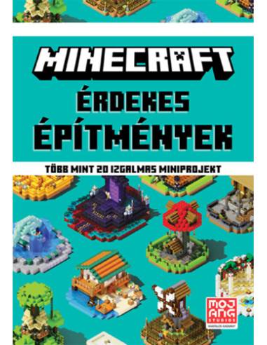 Minecraft: Érdekes építmények - Több mint 20 izgalmas miniprojekt