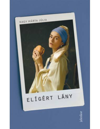Elígért lány