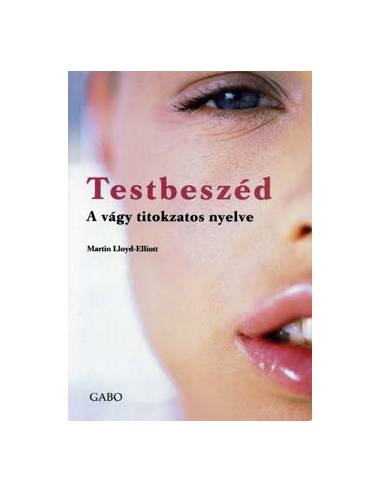 Testbeszéd  - A vágy titokzatos nyelve