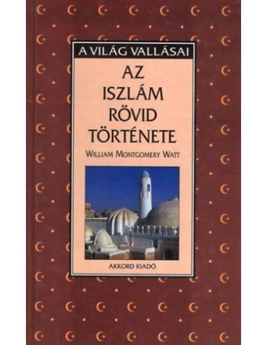 Az iszlám rövid története