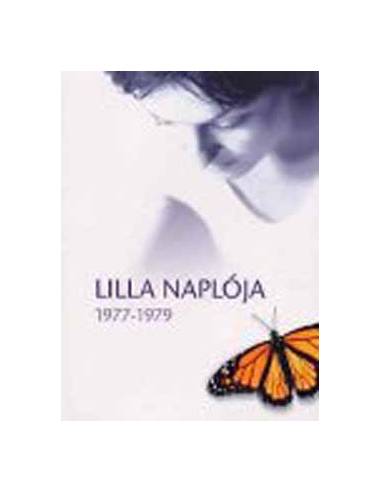 Lilla naplója 1. 1977-1979 -  2. 1979-1981