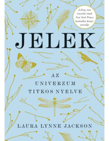 Jelek - Az univerzum titkos nyelve