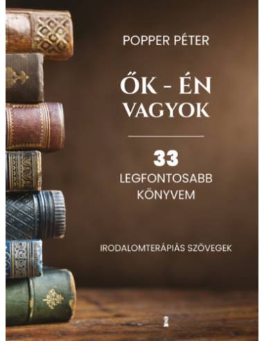 Ők - én vagyok - 33 legfontosabb könyvem