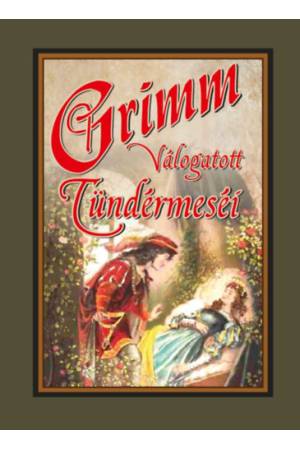 Grimm válogatott tündérmeséi