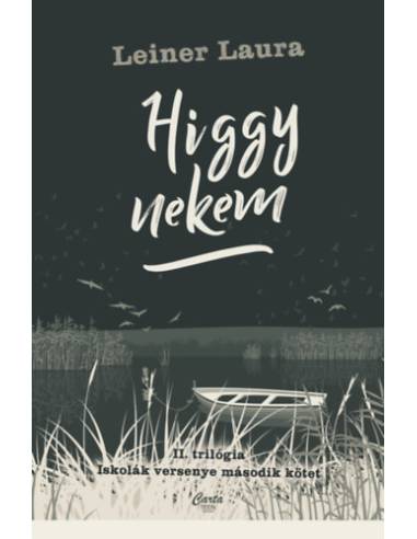 Higgy nekem - II. trilógia - Iskolák versenye második kötet