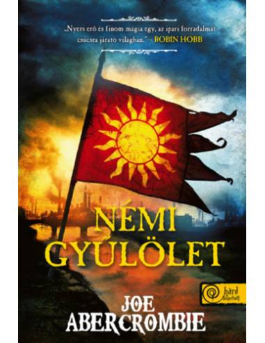 Némi gyűlölet - Az őrület kora 1.