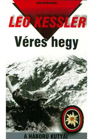 Véres hegy - A HÁBORÚ KUTYÁI 3.