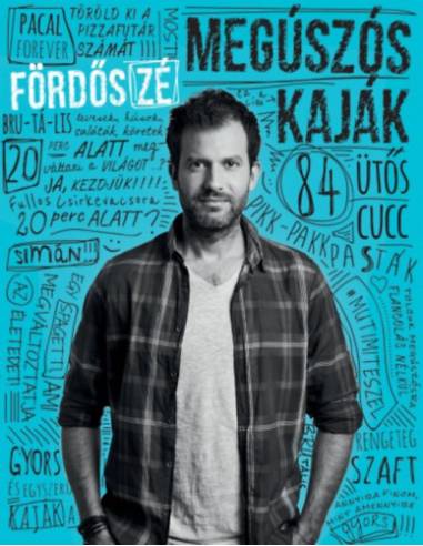 Megúszós kaják - 84 ütős cucc