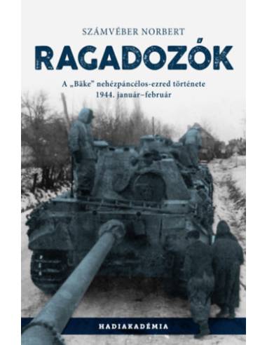 Ragadozók - A "Bäke" nehézpáncélos-ezred története, 1944. január-február