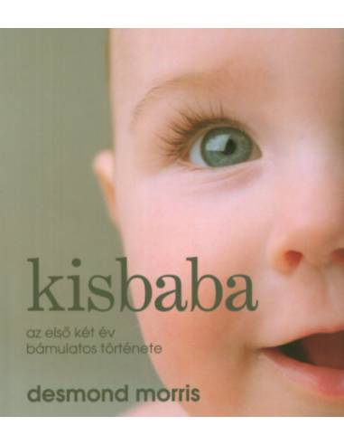 Kisbaba - Az első két év bámulatos története